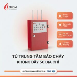 Tủ Trung Tâm Báo cháy không dây 50 địa chỉ